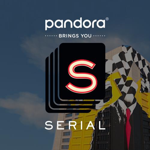 Serial Podcast Listen To Unknown Free On Pandora Internet Radio