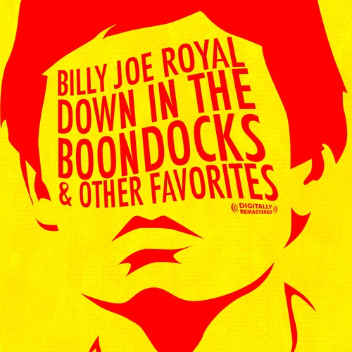 Down In The Boondocks Radio - Listen to Billy Joe Royal, Free on ...