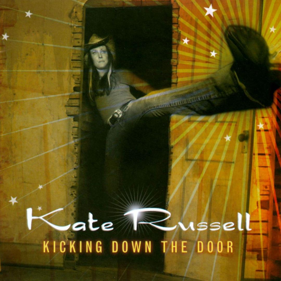 Kick Down The Door By Kate Russell Pandora