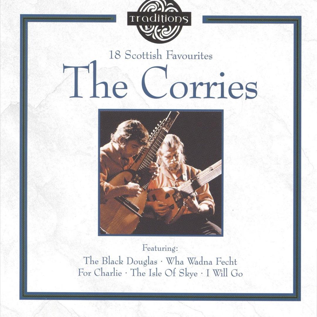 The Corries Scotland The Brave